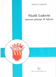 Cosimato, Nicolò Ludovisi mancato principe di Salerno, Euro 15,00